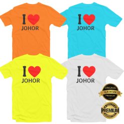I LOVE JOHOR T-shirt Men Women Short Long Sleeves