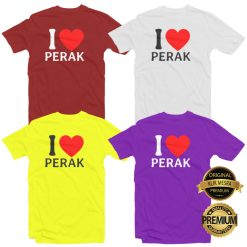 I LOVE PERAK T-shirt Men Women Short Long Sleeves