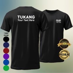 TUKANG (YOUR NAME) T-shirt Men Women Short Long Sleeve