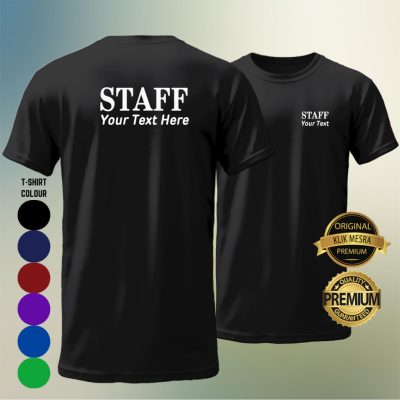 STAFF (YOUR NAME) T-shirt Men Women Short Long Sleeve