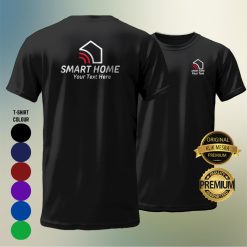 Smart Home (YOUR NAME ) T-shirt Men Women Short Long Sleeve